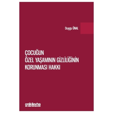 Resim Çocuğun Özel Yaşamının Gizliliğinin Korunması Hakkı - Duygu Ünal