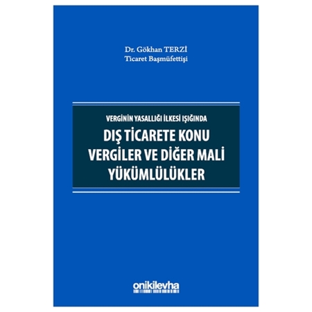 Resim Dış Ticarete Konu Vergiler ve Diğer Mali Yükümlülükler