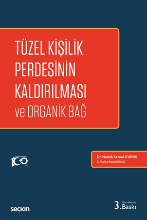 Resim Tüzel Kişilik Perdesinin Kaldırılması ve Organik Bağ