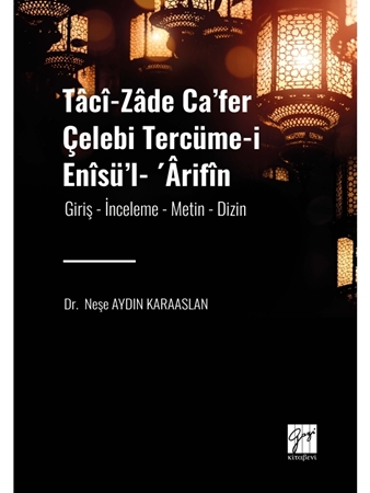 Resim Tâcî-zâde Ca’fer Çelebi Tercüme-i Enîsü’l- ’Ârifîn