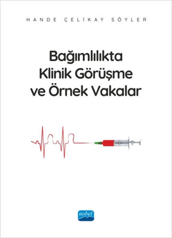 resm Bağımlılıkta Klinik Görüşme ve Örnek Vakalar
