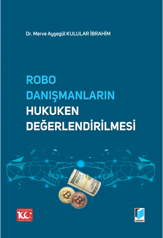 resm Robo Danışmanların Hukuken Değerlendirilmesi