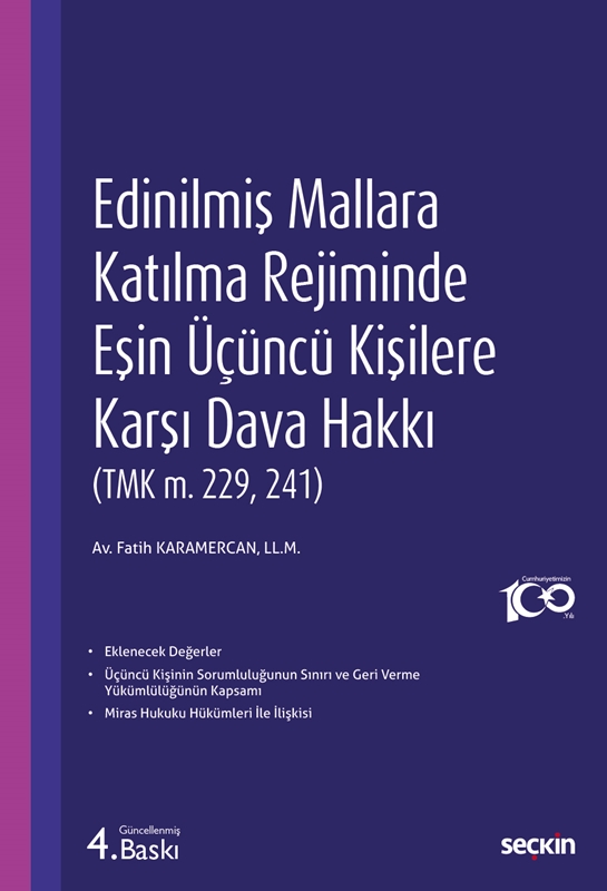 resm Edinilmiş Mallara Katılma Rejiminde Eşin Üçüncü Kişilere Karşı Dava Hakkı
