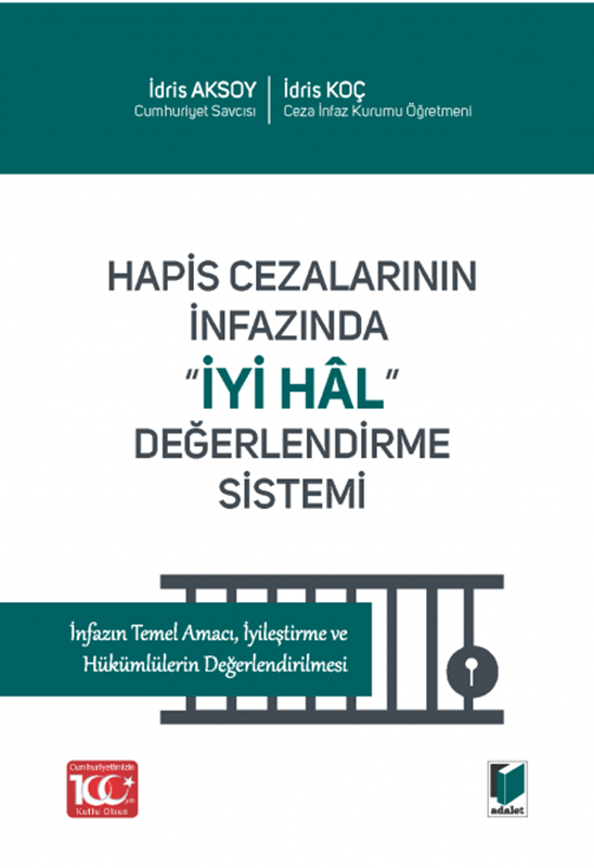 resm Hapis Cezalarının İnfazında İyi Hal Değerlendirme Sistemi
