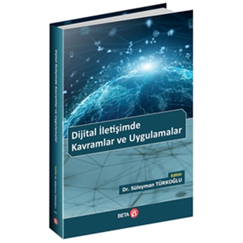 resm Dijital İletişimde Kavramlar ve Uygulamalar - Süleyman Türkoğlu