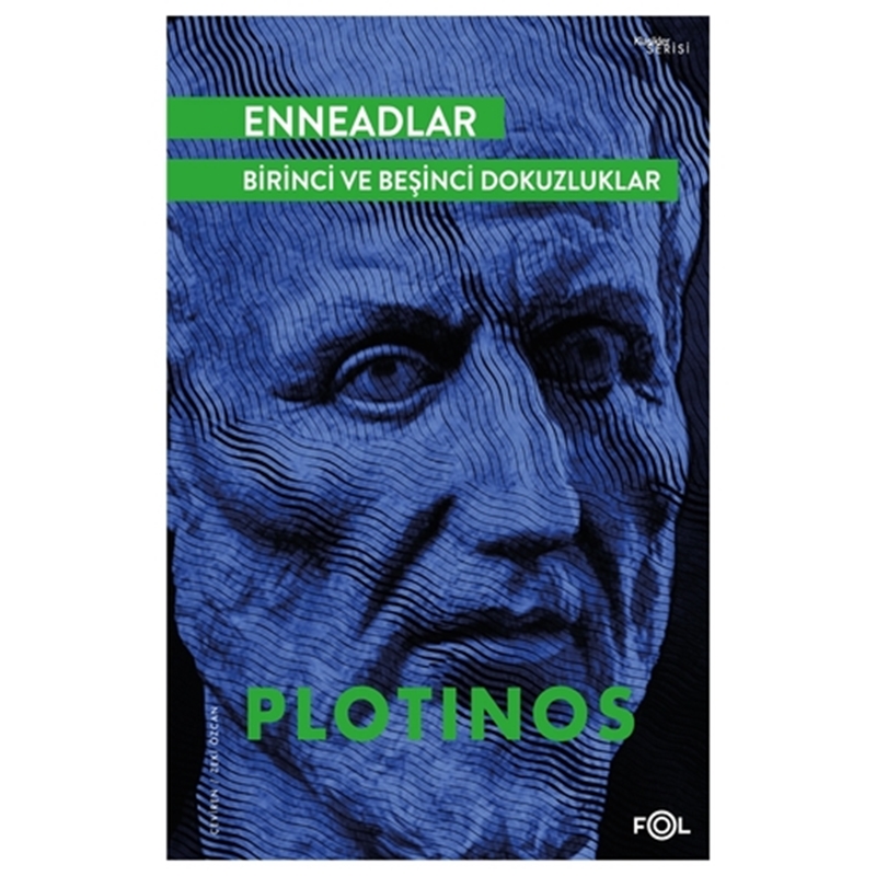 resm Enneadlar, Birinci ve Beşinci Dokuzluklar - Plotinos