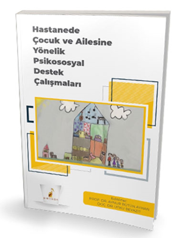 resm Hastanede Çocuk ve Ailesine Yönelik Psikososyal Destek Çalışmaları