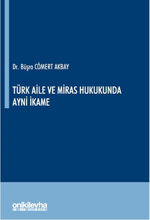 Resim Türk Aile ve Miras Hukukunda Ayni İkame
