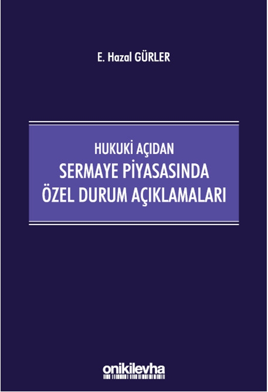resm Hukuki Açıdan Sermaye Piyasasında Özel Durum Açıklamaları
