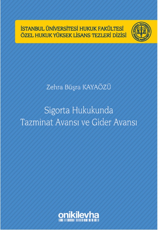 resm Sigorta Hukukunda Tazminat Avansı ve Gider Avansı
