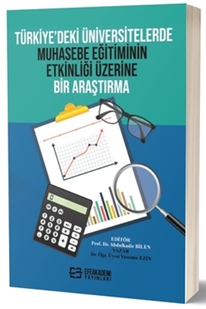 Resim Türkiye’deki Üniversitelerde Muhasebe Eğitiminin Etkinliği Üzerine Bir Araştırma
