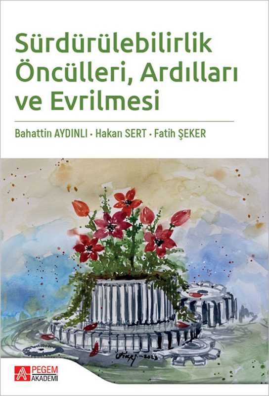 resm Sürdürülebilirlik Öncülleri Ardılları ve Evrilmesi