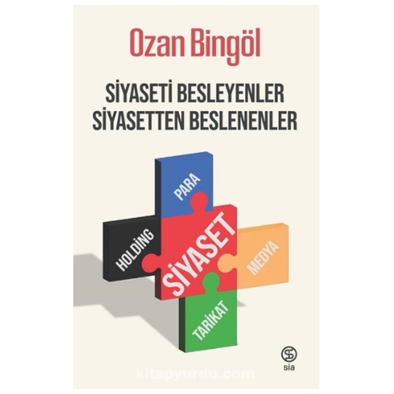resm Siyaseti Besleyenler Siyasetten Beslenenler - Ozan Bingöl