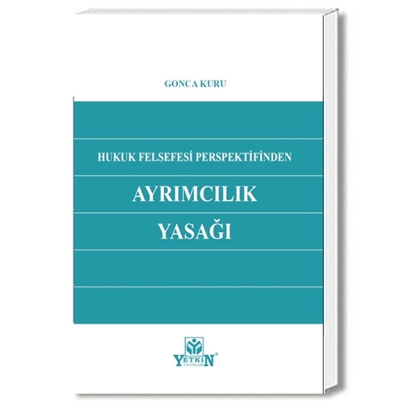 resm Hukuk Felsefesi Perspektifinden Ayrımcılık Yasağı - Gonca Kuru