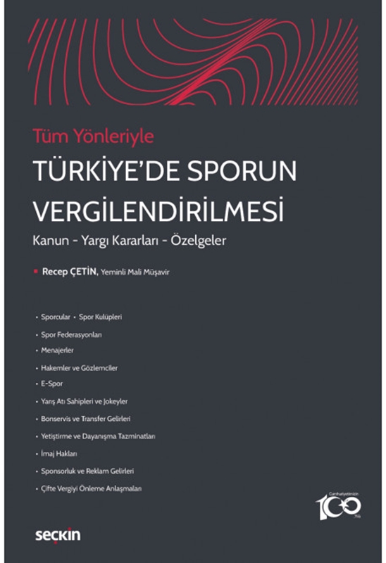 resm Tüm Yönleriyle Türkiye'de Sporun Vergilendirilmesi Kanun – Yargı Kararları – Özelgeler