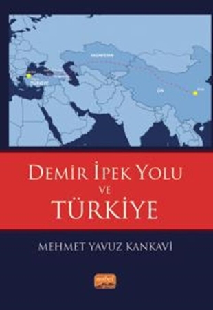Resim Nobel Yayınları Demir İpek Yolu ve Türkiye