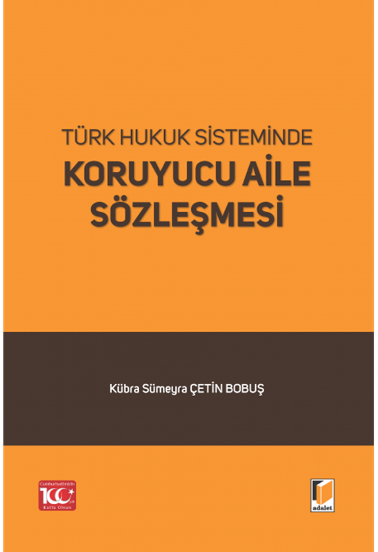 resm Türk Hukuk Sisteminde Koruyucu Aile Sözleşmesi