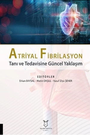 Resim Atriyal Fibrilasyon Tanı ve Tedavisine Güncel Yaklaşım