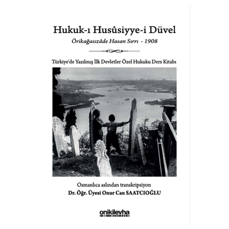 Resim Hukuk-ı Hususiyye-i Düvel - Örikağasızade Hasan Sırrı