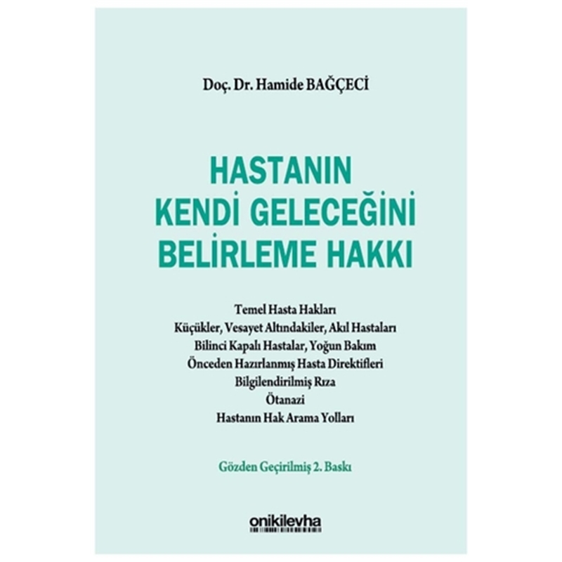 resm Hastanın Kendi Geleceğini Belirleme Hakkı - Hamide Bağçeci