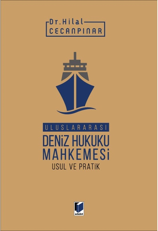 resm Uluslararası Deniz Hukuku Mahkemesi Usul ve Pratik