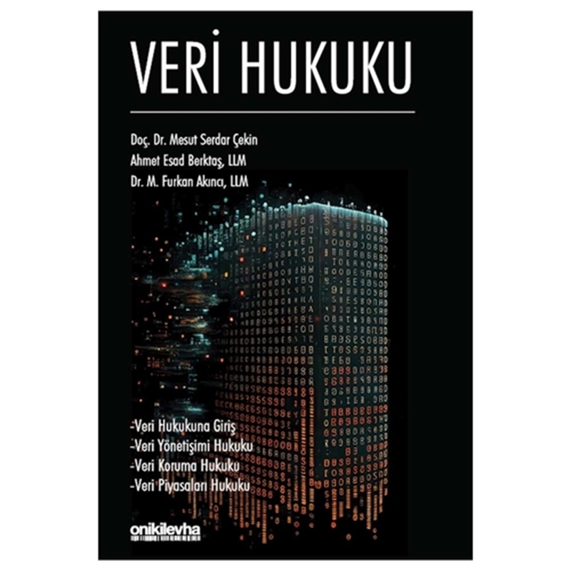 resm Veri Hukuku - M. Furkan Akıncı, Ahmet Esad Berktaş, Mesut Serdar Çekin