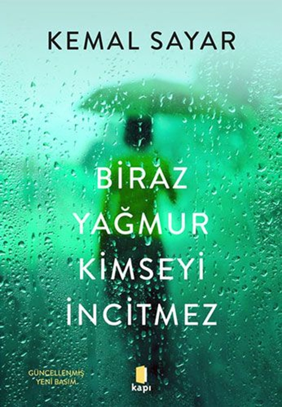 resm Biraz Yağmur Kimseyi İncitmez