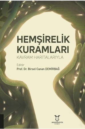 Resim Hemşirelik Kuramları - Kavram Haritalarıyla