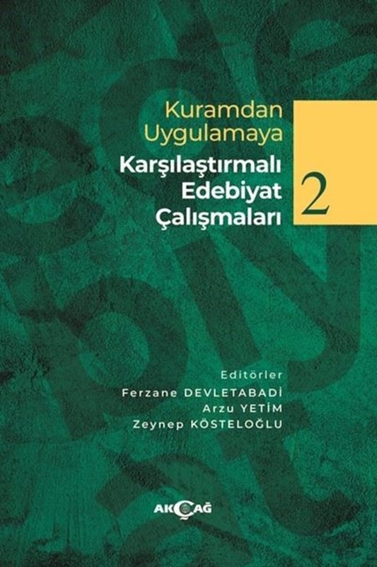 resm Kuramdan Uygulamaya Karşılaştırmalı Edebiyat Çalışmaları - 2