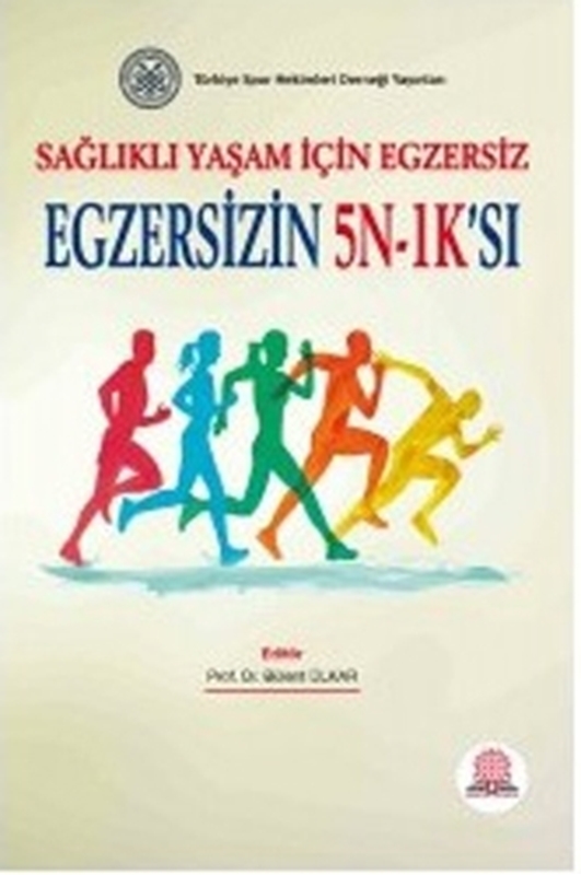 resm Sağlıklı Yaşam İçin Egzersiz Egzersizin 5N-1K'SI