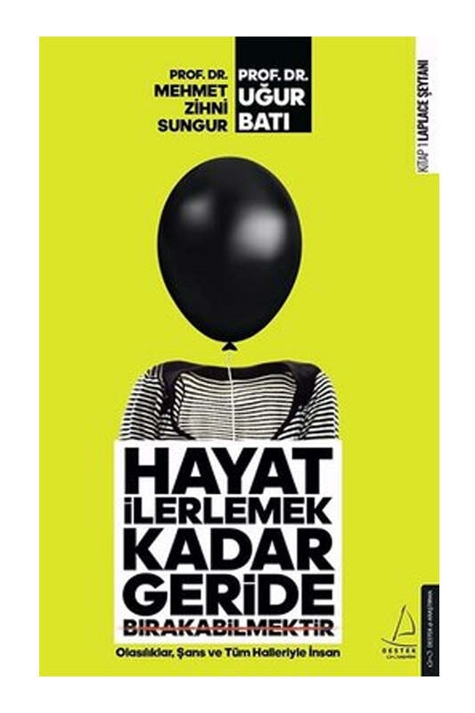 resm Destek Yayınları Hayat İlerlemek Kadar Geride Bırakabilmektir