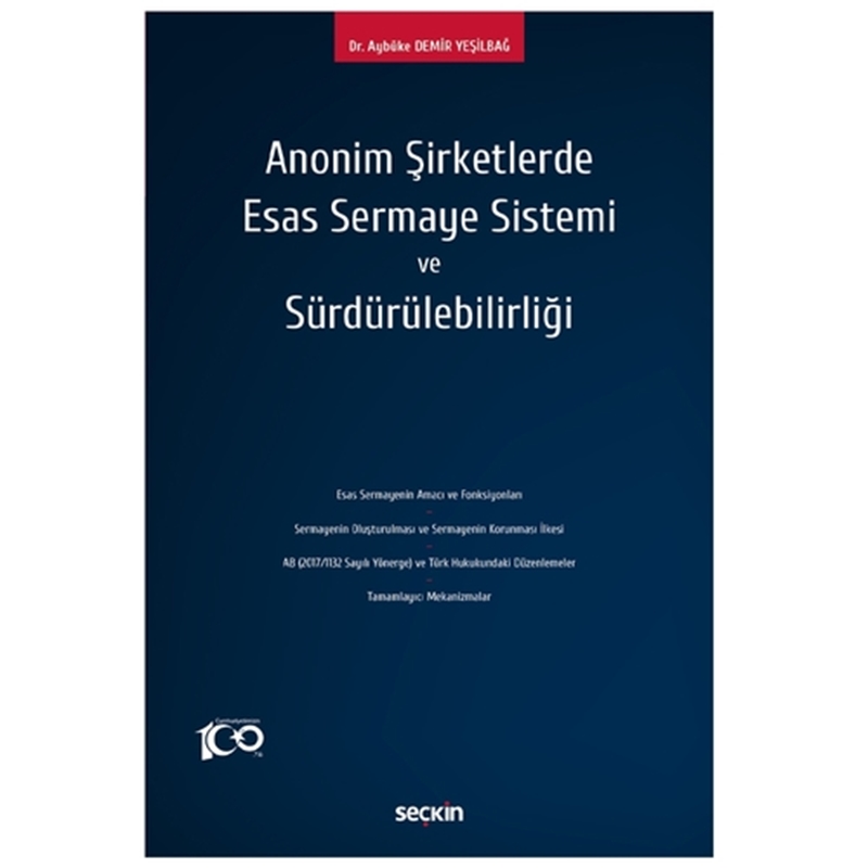 resm Anonim Şirketlerde Esas Sermaye Sistemi ve Sürdürülebilirliği - Aybüke Demir Yeşilbağ