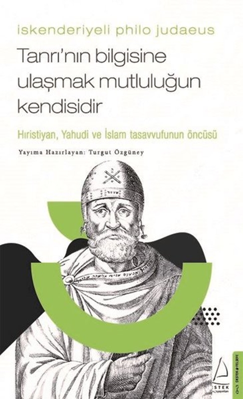 resm İskenderiyeli Philo Judaeus -Tanrı'nın Bilgisine Ulaşmak Mutluluğun Kendisidir
