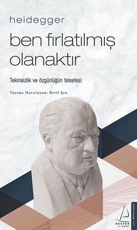 Resim Heidegger - Ben Fırlatılmış Olanaktır