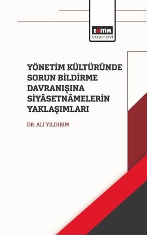 resm Yönetim Kültüründe Sorun Bildirme Davranışına Siyasetnamalerin Yaklaşımları