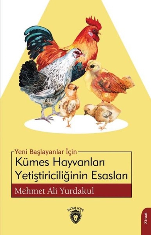 resm Yeni Başlayanlar İçin Kümes Hayvanları Yetiştiriciliğinin Esasları