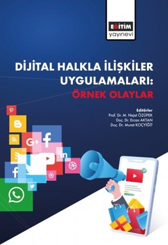 resm Dijital Halkla İlişkiler Uygulamaları: Örnek Olaylar
