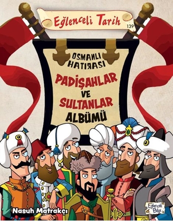 Resim Padişahlar ve Sultanlar Albümü - Eğlenceli Tarih