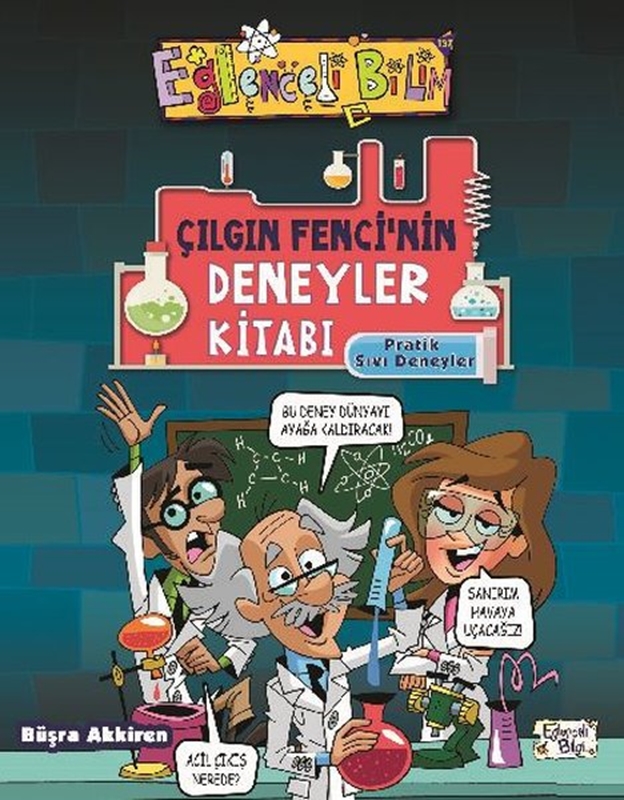 resm Çılgın Fencinin Deneyler Kitabı - Pratik Sıvı Deneyleri