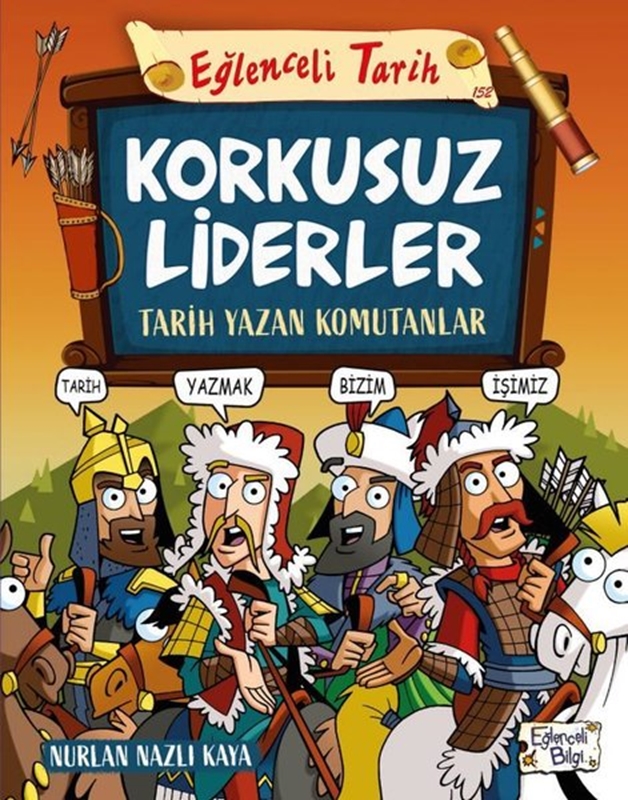 resm Korkusuz Liderler: Tarih Yazan Komutanlar - Eğlenceli Tarih