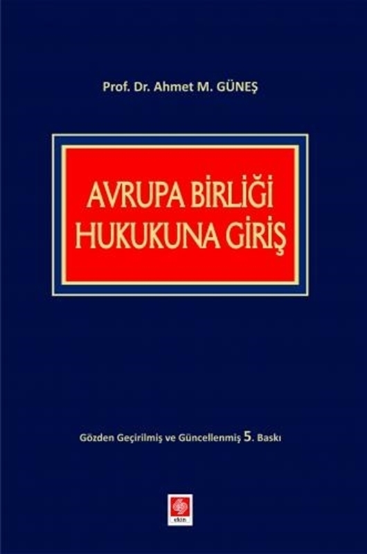 resm Avrupa Birliği Hukukuna Giriş Ahmet M.Güneş