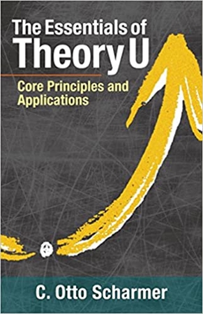 Resim The Essentials of Theory U: Core Principles and Applications