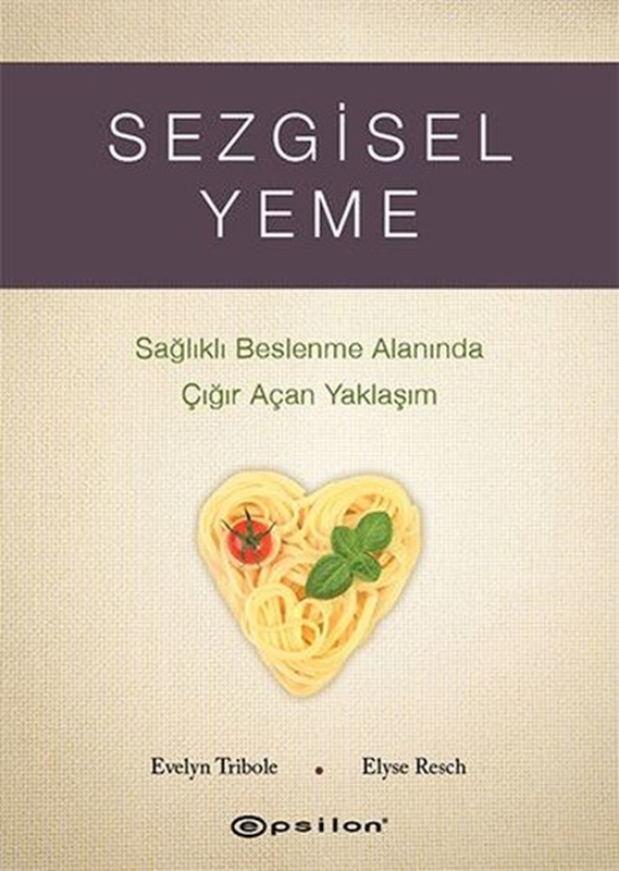 resm Sezgisel Yeme - Sağlıklı Beslenme Alanında Çığır Açan Yaklaşım