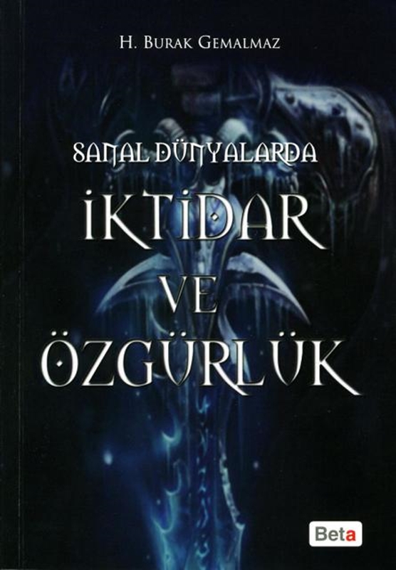resm Sanal Dünyalarda İktidar ve Özgürlük