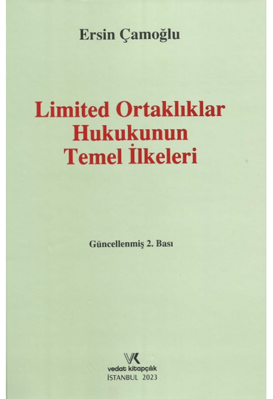 resm Limited Ortaklıklar Hukukunun Temel İlkeleri
