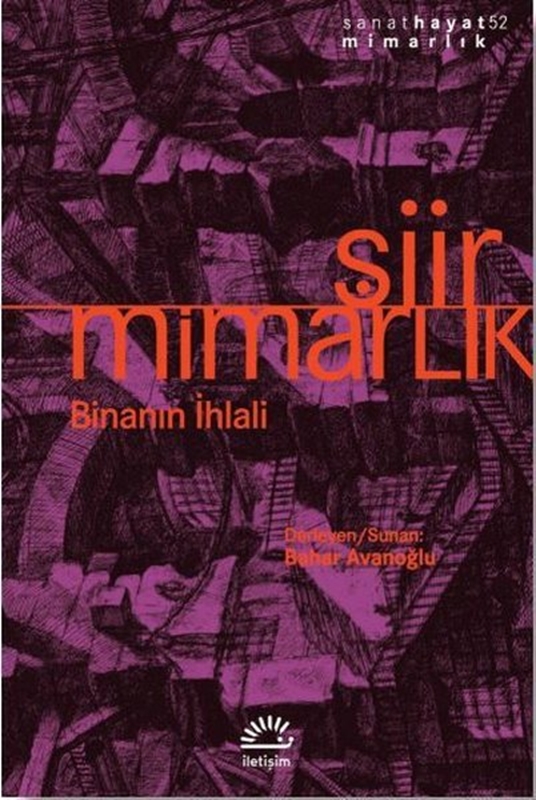 resm Şiir-Mimarlık: Binanın İhlali