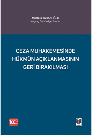 Resim Ceza Muhakemesinde Hükmün Açıklanmasının Geri Bırakılması