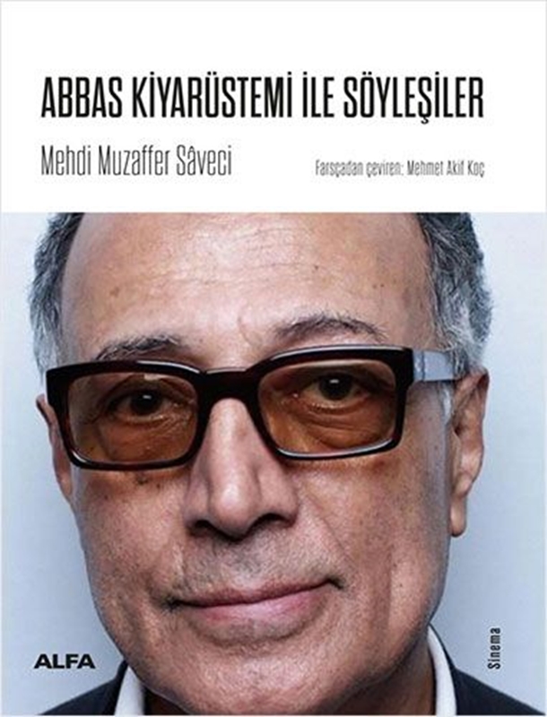 resm Abbas Kiyarüstemi İle Söyleşiler