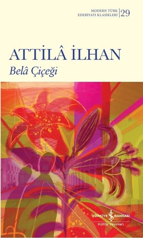 resm Bela Çiçeği - Modern Türk Edebiyatı Klasikleri 29