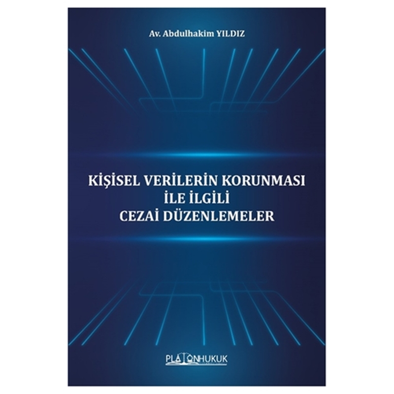 resm Kişisel Verilerin Korunması İle İlgili Cezai Düzenlemeler - Abdulhakim Yıldız